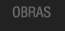 Obras